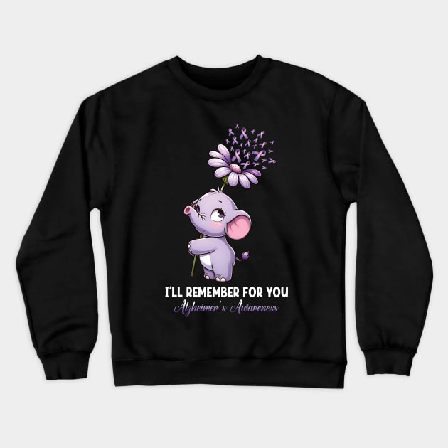 Elephant Alzheimer Awareness I'll Remember For You Crewneck Sweatshirt by ladonna marchand